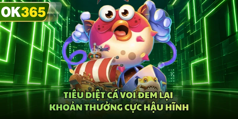 Tiêu diệt cá voi đem lại khoản thưởng cực hậu hĩnh
