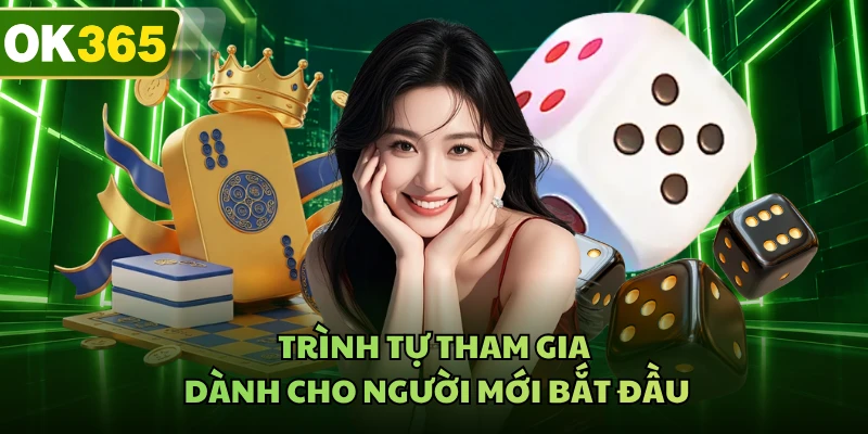 Trình tự tham gia dành cho người mới bắt đầu
